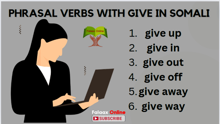 Phrasal verbs with give in Somali